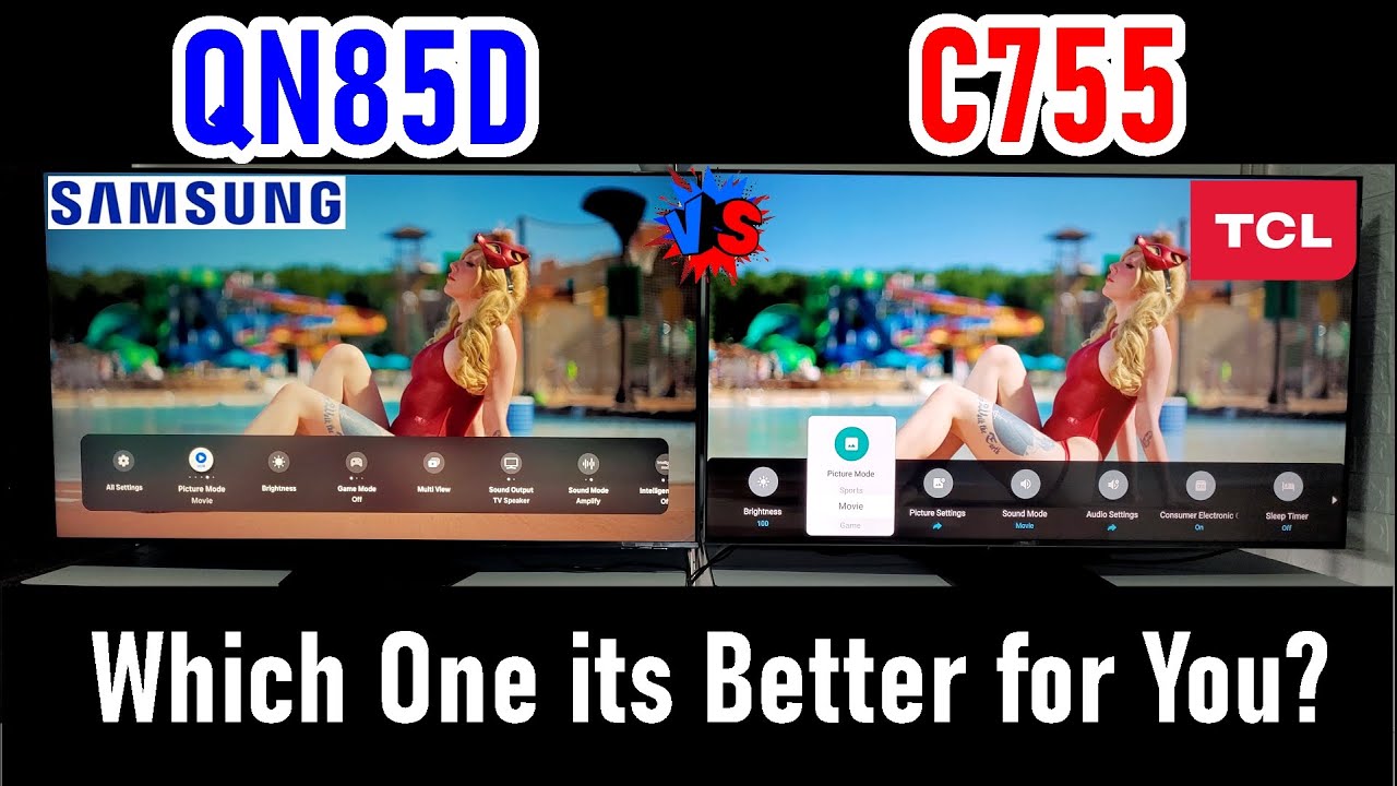 Samsung QN85D or TCL C755 / which should you buy? /Mini LED 4K Smart TVs