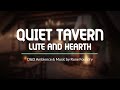 Quiet Tavern, Lute and Hearth | D&D Ambience & Music (1 Hour)