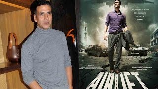 Akshay Kumar Says Everyone Should Talk About Airlift!