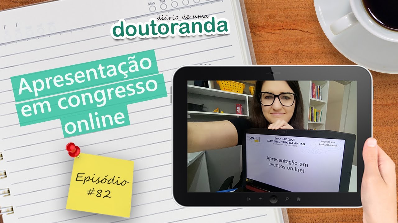 Apresentação em congresso online - Diário de uma Doutoranda #82