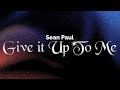 Sean Paul Keysha Cole When You Gonna Give It Up To Me Lyrics