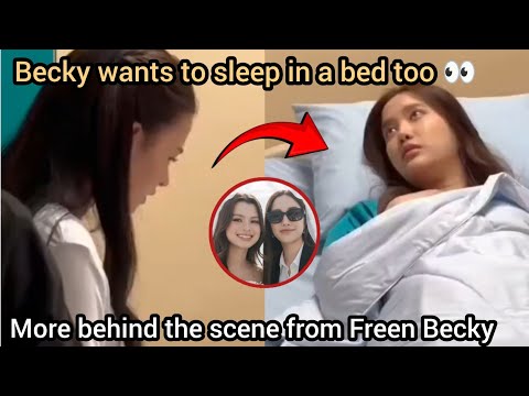 (FreenBeck) Becky Wants to Sleep Next to Freen?!