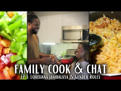 GENDER ROLES IN A MILLENNIAL MARRIAGE?! | Family Cook & Chat • Authentic Louisiana Jambalaya Recipe