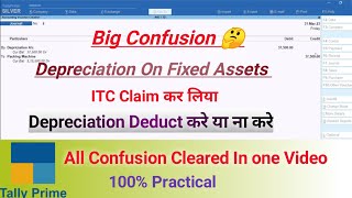 Depreciation On Fixed Assets Under GST। ITC Claim on Fixed Assets l