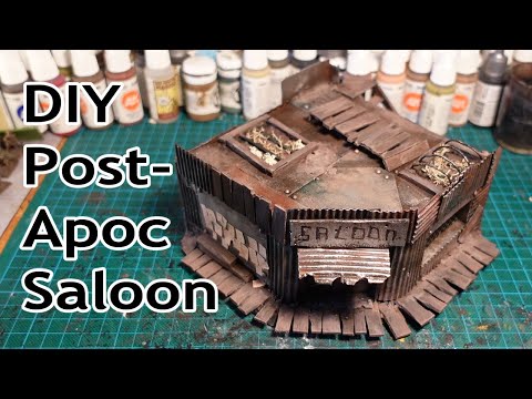 Scratch Building a Post Apocalyptic Saloon for necromunda/stargrave
