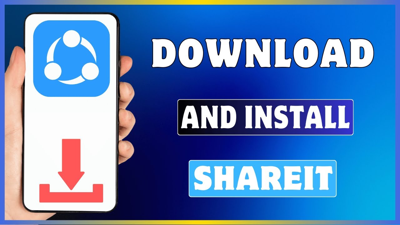 How To Download And Install SHAREit | Install SHAREit On Mobile