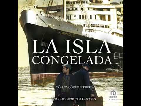 isla congelada: La Habana, historia, misterio, amistad, amor y vidas truncadas (Havana, history,