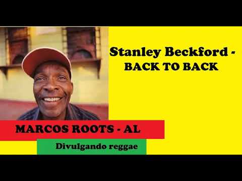 DIVULGANDO: Stanley Beckford - BACK TO BACK / MARCOS ROOTS - AL