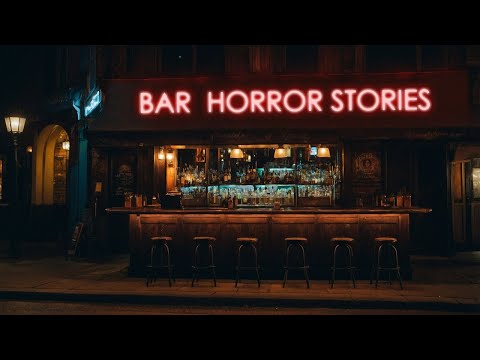 3 Disturbing TRUE Bar Horror Stories
