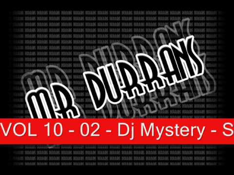 Mr Durrans Vol 10 - 02 - Dj Mystery - Swallow Your Soul (Mr Durrans 4x4 Remix)