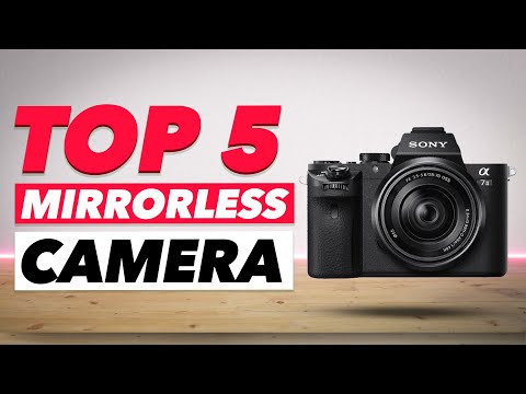 Best Mirrorless Camera 2020 (Top 5 Picks) Sony a6000 VS Sony a7 III & More