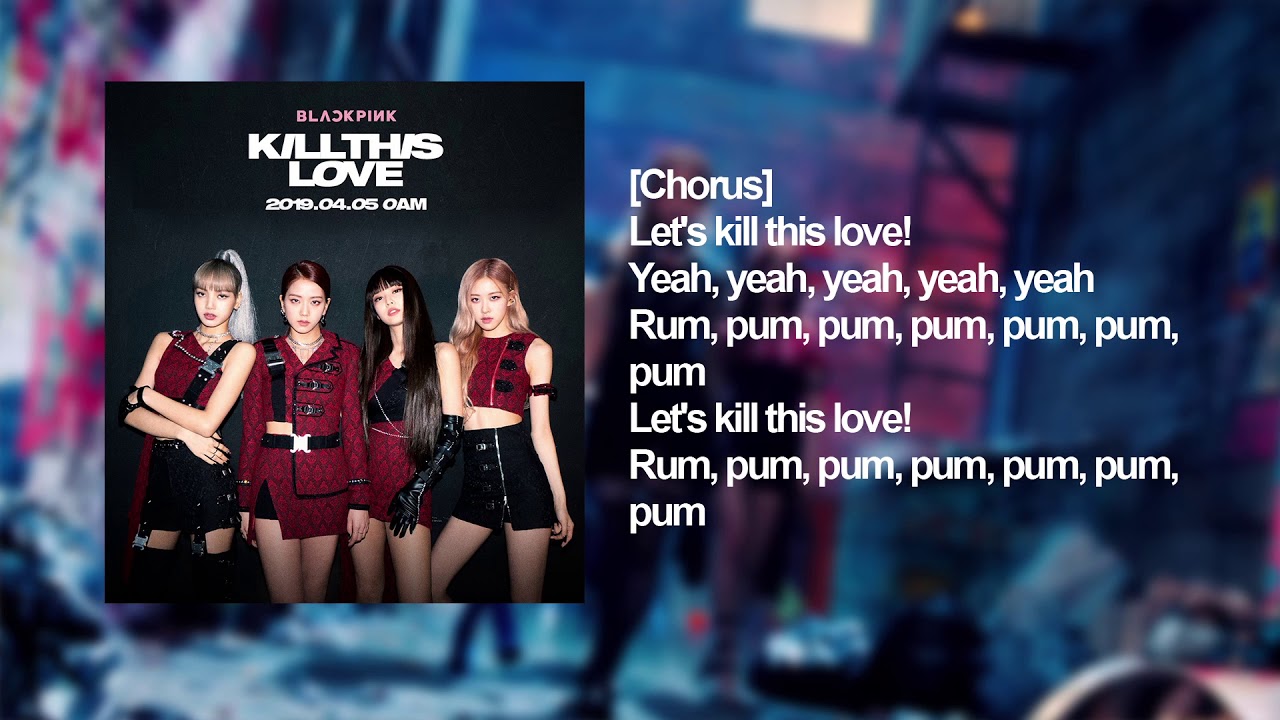 BLACKPINK - Kill This Love ROMANIZATION KARAOKE (without vocals real)