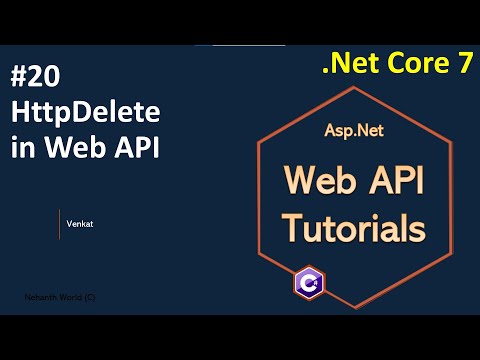 Part 20 HttpDelete in Web/REST API || Asp.Net Core Web API .Net 7.0 Tutorials C#