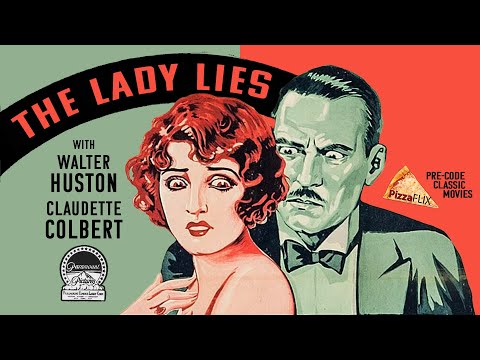 The Lady Lies (1929) CLAUDETTE COLBERT 🍕 WALTER HUSTON