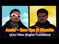 Asake - Omo Ope feat Olamide Lyrics Video (English Lyrics Translation)