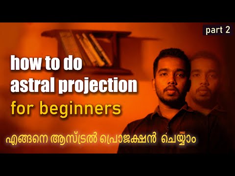how to do astral projection/മലയാളം/adharvam
