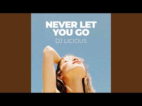 Never Let You Go