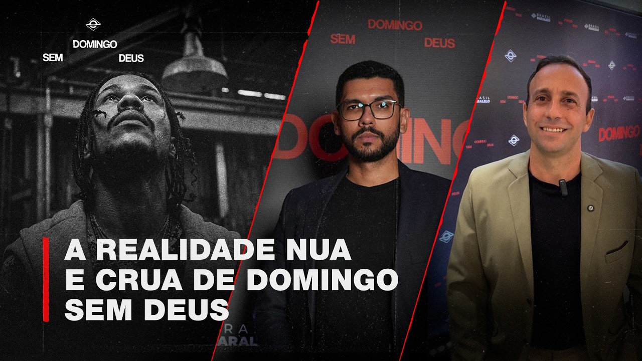A REALIDADE nua e crua de DOMINGO SEM DEUS