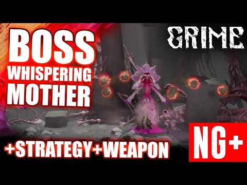 NG+ WHISPERING MOTHER BOSS Grime Tinge Of Terror DLC