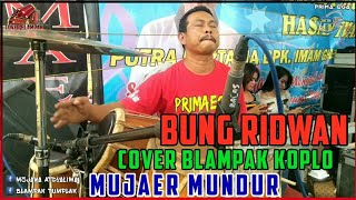 Download lagu PRIMAEGA - Mujaer Mundur | Cover Blampak Bung RIDWAN mp3