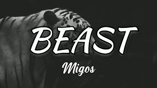 MIGOS -BEAST (Lyrics)