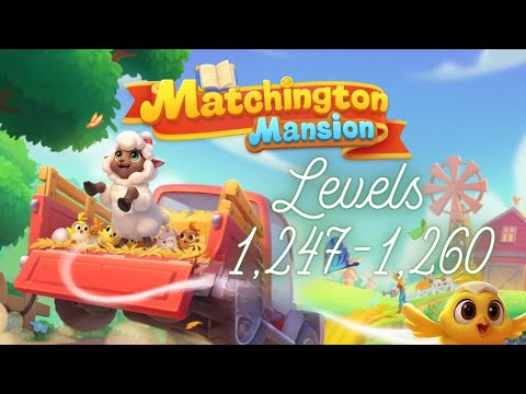 Matchington Mansion Levels 1,247-1,260