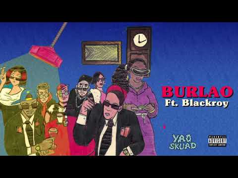 BURLAO - Yao Skuad ft. BlackRoy (prod. kpbts)