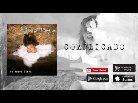 Annette Moreno - Complicado (Audio)