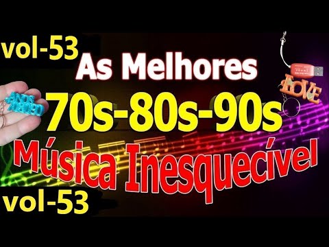 Músicas Internacionais Românticas 70-80-90 vol- 53