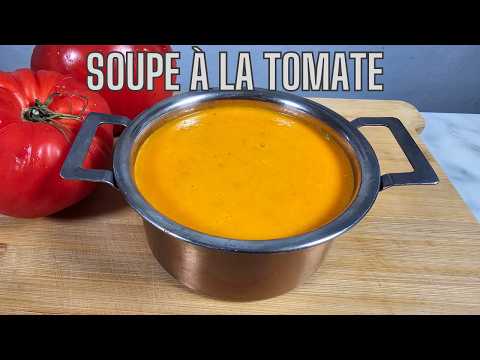 La  Recette de la Soupe à la Tomate 🍅 : La Soupe de mon enfance👶🏼❤️