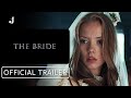 The Bride - Official Trailer (2022) Nathalie Emmanuel, Thomas Doherty, Alana Boden, Kata Sarbó