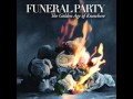 Funeral Party - 11 - The Golden Age Of Knowhere ...