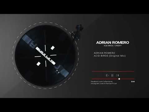 INF019 - Adrian Romero "Acid Birds" (Original Mix) (Preview) (Infamia Records)