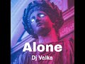 Alone dj valka