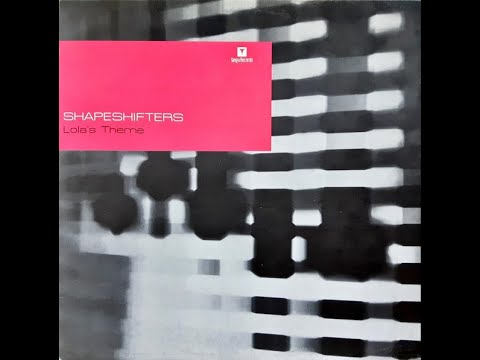 Shapeshifters – Lola's Theme (Eric Prydz Mix) [2004] | House