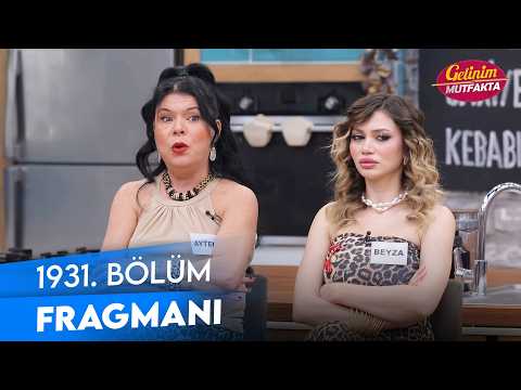 Gelinim Mutfakta 1931. Bölüm Fragmanı