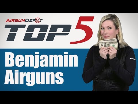 Top 5: Benjamin Airguns