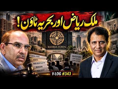 Bahria Town Crisis: Malik Riaz, Asim Munir & Investors at Risk | Habib Akram V-Log #343