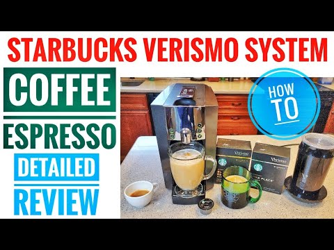 STARBUCKS VERISMO 600 COFFEE ESPRESSO MAKER Detailed Review HOW TO MAKE COFFEE