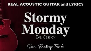 Stormy Monday - Eva Cassidy (Acoustic Karaoke)