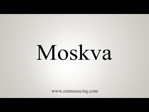 How To Say Moskva