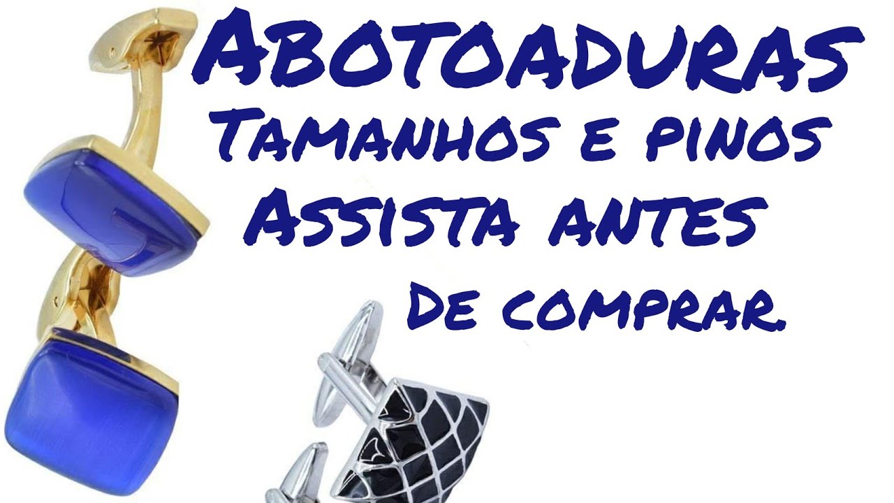 Watch Now Abotoaduras Tamanhos e pinos, sem erros. Abotoaduras Tamanhos e pinos, sem erros.