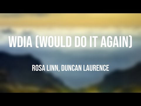 WDIA - Rosa Linn, Duncan Laurence |Lyric Music| 🎧
