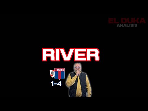 RIVER - River Plate vs Tigre (1-4) - ELDUKA