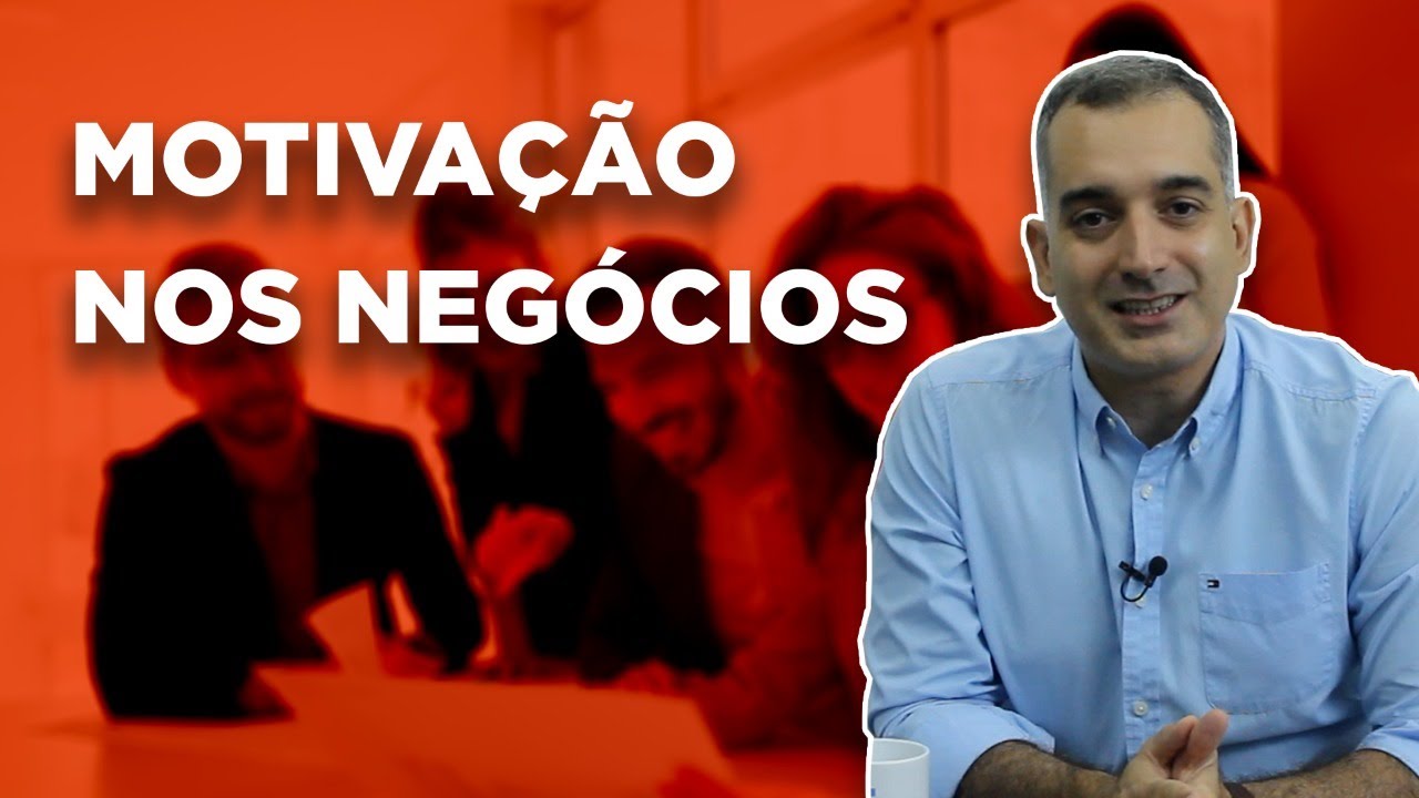 Como melhorar a motivação nos negócios?
