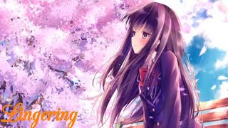 [Nightcore] - Lingering (Sheppard) (Cover)