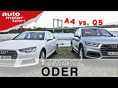 Audi Q5 vs. Audi A4 Avant | Entweder ODER | (Vergleich/Review) auto motor und sport