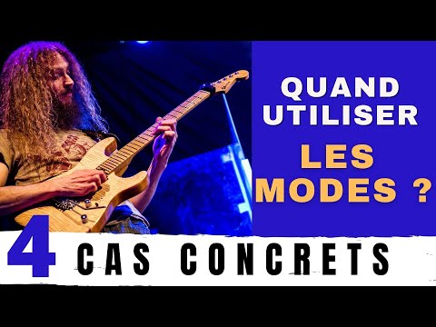 QUAND UTILISER LES MODES ? -  4 SITUATIONS CONCRETES EXPLIQUÉES ( COURS DE GUITARE)