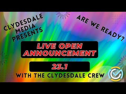 Live Open Announcement 23.1 With the Clydesdale Crew