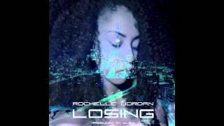 Rochelle Jordan - Losing